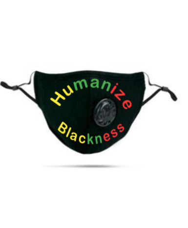 “Humanize Blackness” Face Mask w/ breathing compartment (PLUS 3 FREE FILTERS)